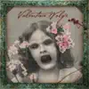 Valentine Wolfe - Lullabies, Love Songs, And Laments